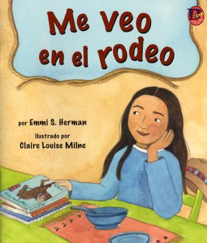 Front cover for Me veo en el Rodeo by Emmi Herman and Claire Louise Milne