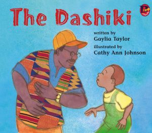 Front cover for The Dashiki by Gaylia Taylor and Cathy Ann Johnson