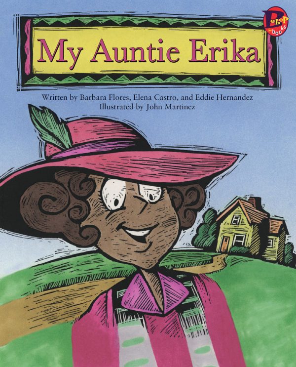 Front cover for My Auntie Erika by Barbara Flores; Elena Castro; Eddie Hernández