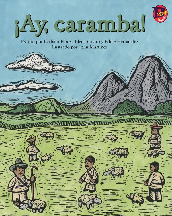 Front cover for ¡Ay, caramba! by Barbara Flores; Elena Castro; Eddie Hernández and John Martinez