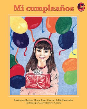 Front cover for Mi cumpleaños by Elena Castro; Barbara Flores; Eddie Hernandez and Mary Ramírez-Greene