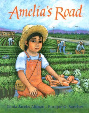 Front cover for Amelia's Road by Linda Jacobs Altman and Enrique O. Sanchez