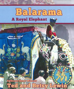 Front cover for Balarama by Ted Lewin; Betsy Lewin and Ted Lewin; Betsy Lewin