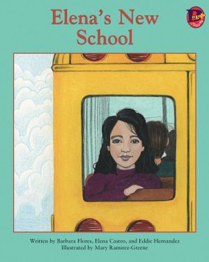 Front cover for Elena's New School by Barbara Flores; Elena Castro; Eddie Hernández