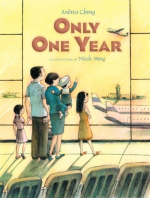 Front cover for Only One Year by Andrea Cheng and Nicole Wong