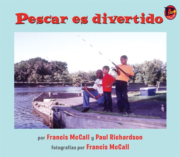 Front cover for Pescar es divertido by Francis McCall; Paul Richardson and Francis McCall