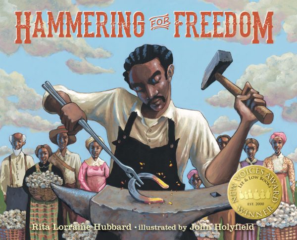 Front cover for Hammering for Freedom by Rita Lorraine Hubbard and John Holyfield