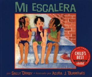 Front cover for Mi escalera by Sally Derby Miller and Adjoa J. Burrowes