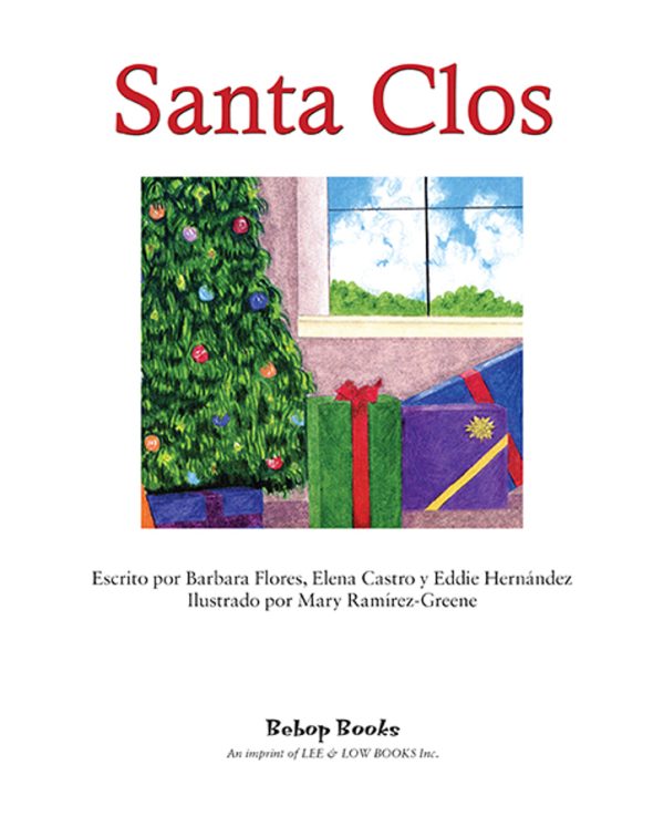 Interior spread #1 for Santa Clos by Barbara Flores; Elena Castro; Eddie Hernandez and Mary Ramírez-Greene