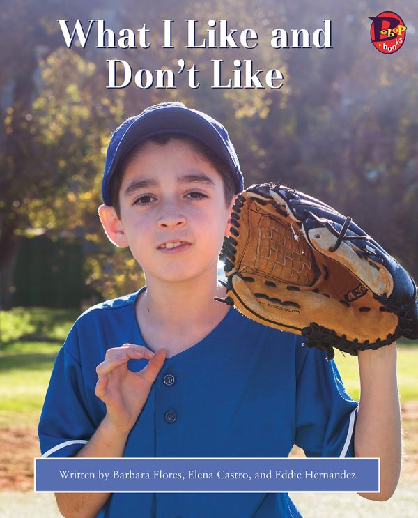 Front cover for What I Like and Don't Like by Barbara Flores; Elena Castro; Eddie Hernández