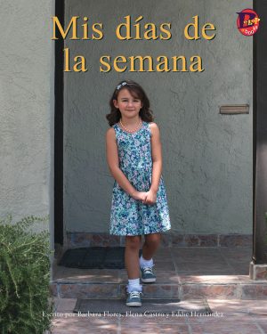 Front cover for Mis días de la semana by Barbara Flores; Elena Castro; Eddie Hernández