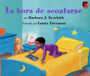 Front cover for La hora de acostarse by Barbara Newkirk and Laura Freeman