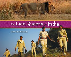 Front cover for The Lion Queens of India by Jan Reynolds and Jan Reynolds