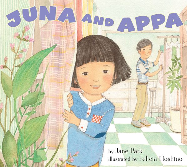 Front cover for Juna and Appa by Jane Park and Felicia Hoshino