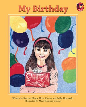 Front cover for My Birthday by Elena Castro; Barbara Flores; Eddie Hernandez and Mary Ramírez-Greene