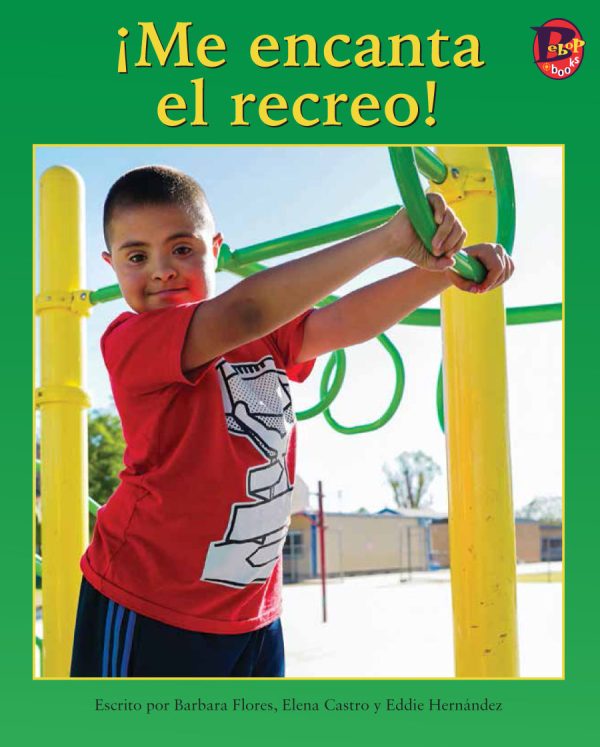 Front cover for ¡Me encanta el recreo! by Elena Castro; Barbara Flores; Eddie Hernandez