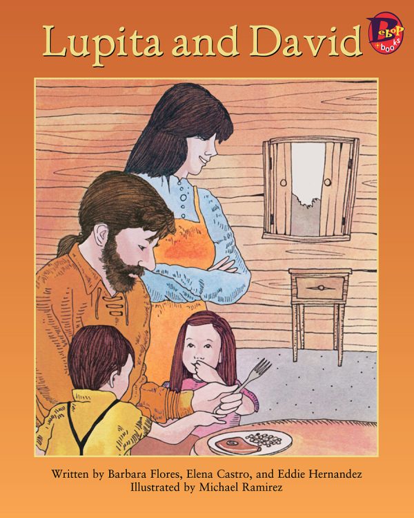 Front cover for Lupita and David by Barbara Flores; Elena Castro; Eddie Hernández and Michael Ramirez; Mary Ramírez-Greene