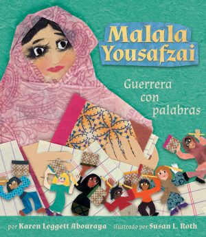 Front cover for Malala Yousafzai by Karen Leggett Abouraya and Susan L. Roth