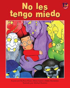 Front cover for No les tengo miedo by Elena Castro; Barbara Flores; Eddie Hernandez and Michael Ramirez