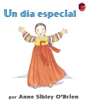 Front cover for Un día especial by Anne O'Brien and Anne Sibley O'Brien