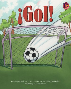 Front cover for ¡Gol! by Barbara Flores; Elena Castro; Eddie Hernández