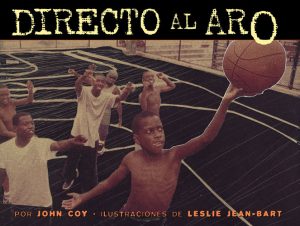 Front cover for Directo al aro by John Coy and Leslie Jean-Bart