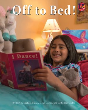 Front cover for Off to Bed! by Barbara Flores; Elena Castro; Eddie Hernández