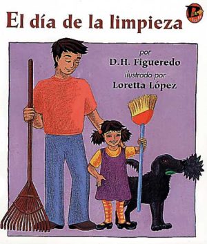 Front cover for El día de la limpieza by Danilo Figueredo and Loretta Lopez