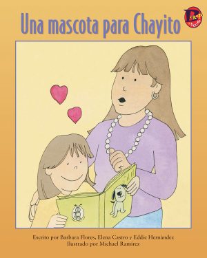 Front cover for Una mascota para Chayito by Barbara Flores; Elena Castro; Eddie Hernández