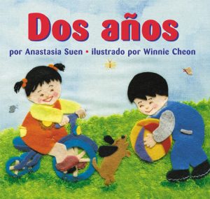 Front cover for Dos años by Anastasia Suen and Winnie Cheon