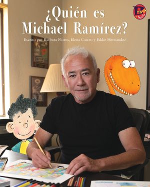 Front cover for ¿Quién es Michael Ramírez? by Barbara Flores; Elena Castro; Eddie Hernández