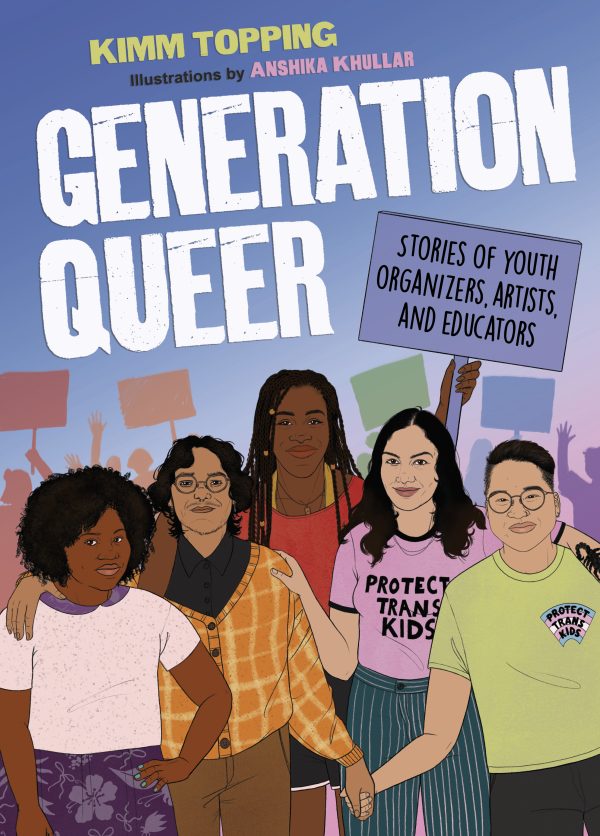 Front cover for Generation Queer by Kimm Topping and Anshika Khullar