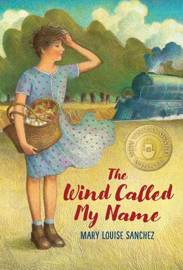 Front cover for The Wind Called My Name by Mary Louise Sanchez