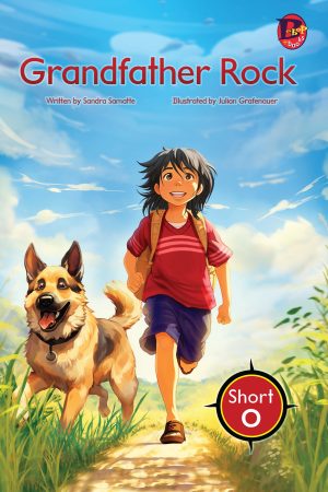 Front cover for Grandfather Rock (Drumbeat Decodable Book Collection #2) by Sandra Samatte and Julian Grafenauer