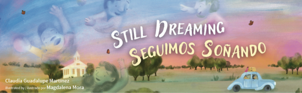 Featured image #1 for Still Dreaming / Seguimos soñando by Claudia Guadalupe Martínez; Luis Humberto Crosthwaite; Luis Humberto Crosthwaite